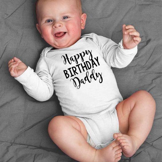 Happy Birthday Daddy Newborn Kids Baby Boys Girls Infant Long Sleeve Jumpsuit ROmper In Modern Designs With Party  Print